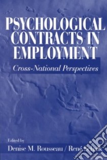 Psychological Contracts in Employment libro in lingua di Rousseau Denise M. (EDT), Schalk Rene (EDT)