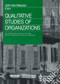 Qualitative Studies of Organizations libro in lingua di Van Maanen John (EDT)