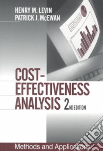 Cost-Effectiveness Analysis libro in lingua di Levin Henry M., McEwan Patrick J.