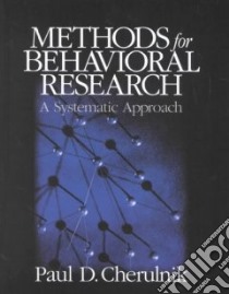 Methods for Behavioral Research libro in lingua di Cherulnik Paul D.