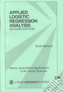 Applied Logistic Regression Analysis libro in lingua di Menard Scott W.