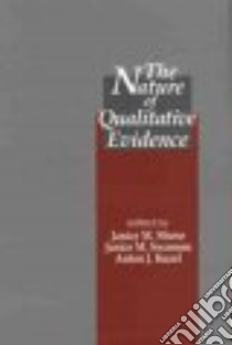 The Nature of Qualitative Evidence libro in lingua di Morse Janice M. (EDT), Swanson Janice M. (EDT), Kuzel Anton J. M.D. (EDT)