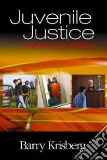 Juvenile Justice libro in lingua di Krisberg Barry A.