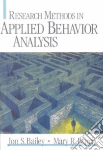 Research Methods in Applied Behavior Analysis libro in lingua di Bailey Jon S., Burch Mary R.