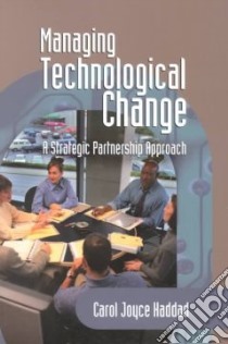 Managing Technological Change libro in lingua di Haddad Carol Joyce