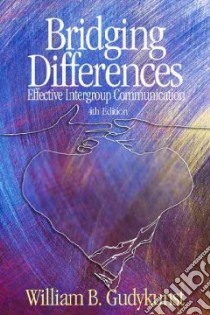Bridging Differences libro in lingua di Gudykunst William B.