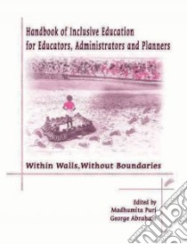 Handbook Of Inclusive Education For Educators, Administrators, And Planners libro in lingua di Puri Madhumita (EDT), Abraham George (EDT)
