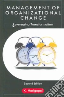 Management of Organizational Change libro in lingua di Harigopal K.