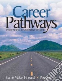 Career Pathways libro in lingua di Howard Elaine Makas, Ill Pamela J.