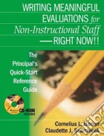 Writing Meaningful Evaluations for Non-Instructional Staff - Right Now libro in lingua di Barker Cornelius L., Searchwell Claudette J.