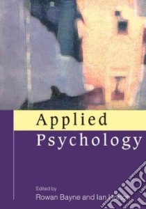 Applied Psychology libro in lingua di Bayne Rowan (EDT), Horton Ian (EDT)