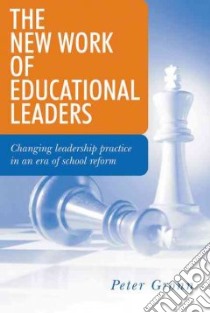 The New Work of Educational Leaders libro in lingua di Gronn Peter