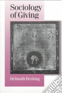 Sociology of Giving libro in lingua di Berking Helmuth