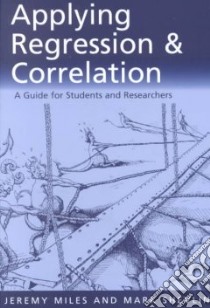 Applying Regression and Correlation libro in lingua di Miles Jeremy, Shevlin Mark