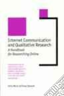Internet Communication and Qualitative Research libro in lingua di Mann Chris, Stewart Fiona