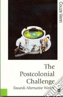 The Postcolonial Challenge libro in lingua di Venn Couze