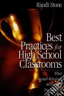 Best Practices for High School Classrooms libro in lingua di Stone Randi