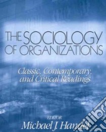 The Sociology of Organizations libro in lingua di Handel Michael J. (EDT)