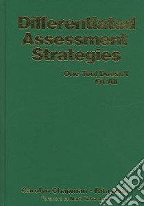 Differentiated Assessment Strategies libro in lingua di Chapman Carolyn, King Rita M., Richardson Marti (FRW)