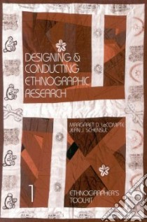 Designing and Conducting Ethnographic Research libro in lingua di Lecompte Margaret Diane, Schensul Jean J.