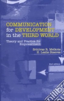 Communication for Development in the Third World libro in lingua di Melkote Srinivas R., Steeves H. Leslie