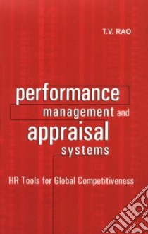 Performance Management And Appraisal Systems libro in lingua di Rao T. V., Venkateswara Rao T.