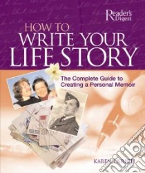 How to Write Your Life Story libro in lingua di Ulrich Karen