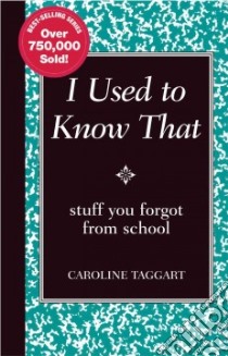 I Used to Know That libro in lingua di Taggart Caroline