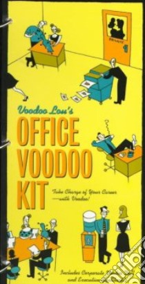 Voodoo Lou's Office Voodoo Kit libro in lingua di Lou Harry