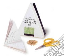 The Ornamental Grass Kit libro in lingua di Phillips Sara