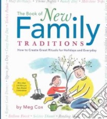 The Book of New Family Traditions libro in lingua di Cox Meg, McMenemy Sarah (ILT)