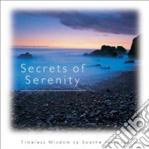 Secrets Of Serenity libro in lingua di Not Available (NA)