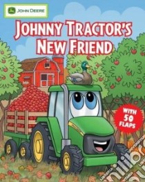Johnny Tractor's New Friend libro in lingua di Knopf Susan, Williams Ted (ILT)