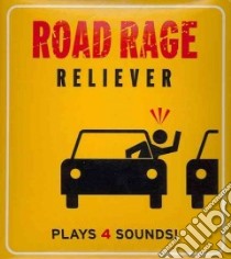 Road Rage Reliever libro in lingua di Running Press (COR)