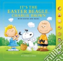 It's the Easter Beagle, Charlie Brown libro in lingua di Schulz Charles M.