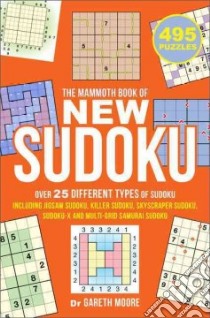 The Mammoth Book of New Sudoku libro in lingua di Moore Gareth