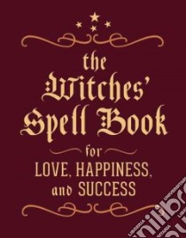 The Witches' Spell Book libro in lingua di Greenleaf Cerridwen