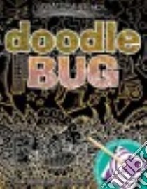 Doodle Bug libro in lingua di Butterfiled Moira, Zibamanzar-Mofrad Lisa (ILT)