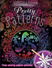 Pretty Patterns libro in lingua di Butterfield Moira, Ingham Julie (ILT)