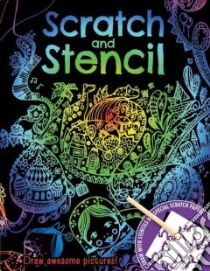 Scratch and Stencil libro in lingua di Golding Elisabeth, Green Rachel (ILT)