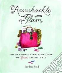 Ramshackle Glam libro in lingua di Reid Jordan