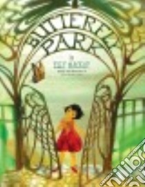 Butterfly Park libro in lingua di Mackay Elly