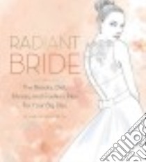 Radiant Bride libro in lingua di Wolfer Alexis