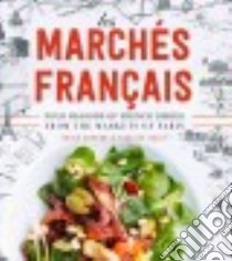 Les Marchés Francais libro in lingua di Defehr Brian, Boldt Pauline