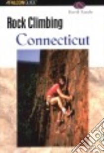 Falcon Rock Climbing Connecticut libro in lingua di Fasulo David