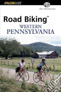Road Biking libro in lingua di Homerosky Jim
