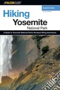 FalconGuide Hiking Yosemite National Park libro in lingua di Swedo Suzanne