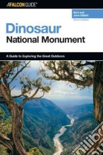 A Falconguide To Dinosaur National Monument libro in lingua di Gildart Bert, Gildart Jane
