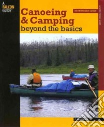 Canoeing & Camping libro in lingua di Jacobson Cliff, Moen Cliff (ILT)