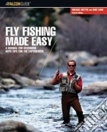 Falcon Guide Fly Fishing Made Easy libro in lingua di Rutter Michael, Card Dave